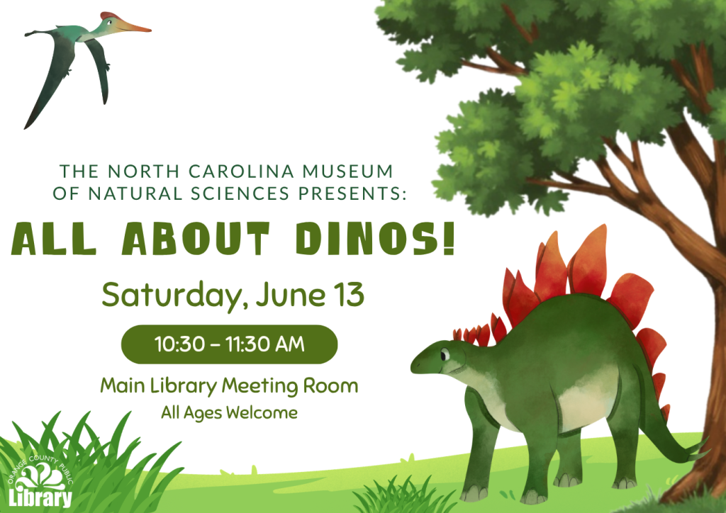 All About Dinos! Presented by the North Carolina Museum of Natural Sciences